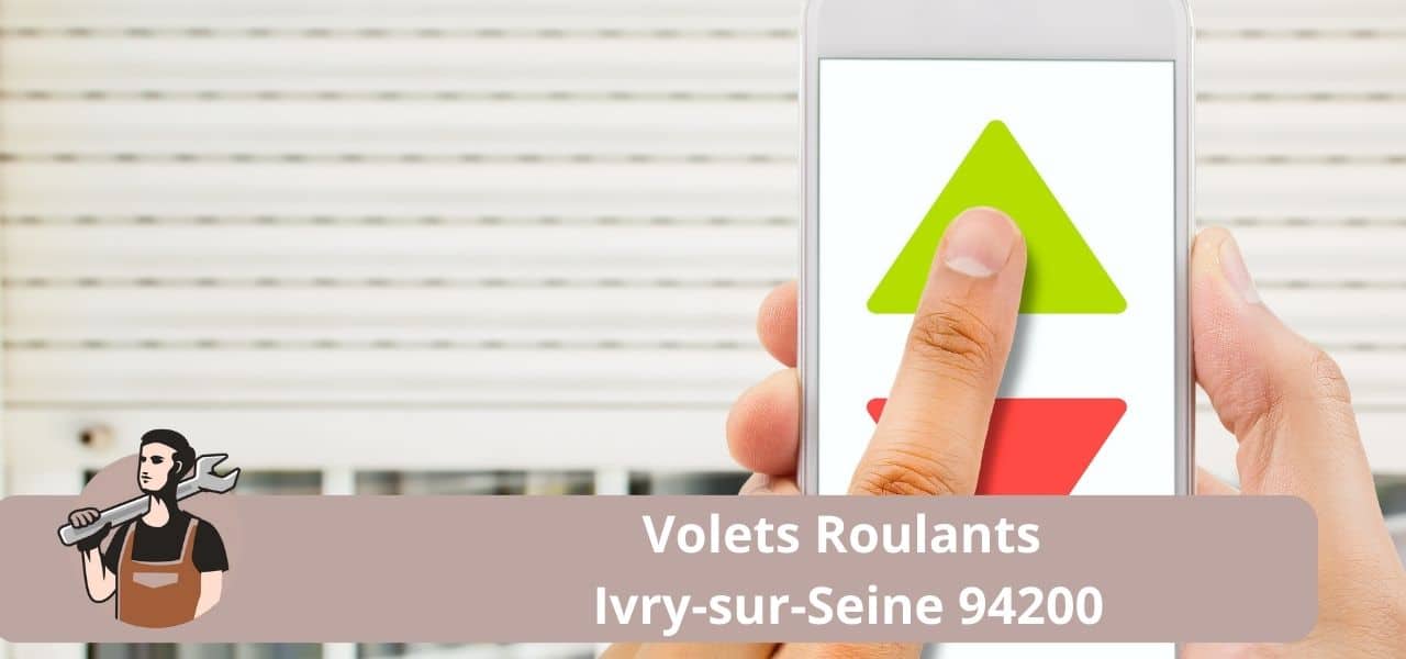 Volets Roulants Ivry-sur-Seine 94200